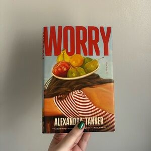 Worry by Alexandra Tanner - Hardcover